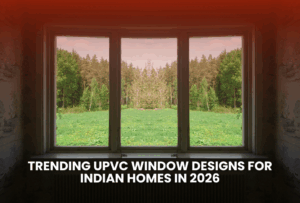 Read more about the article Trending uPVC Window Designs for Indian Homes in 2026